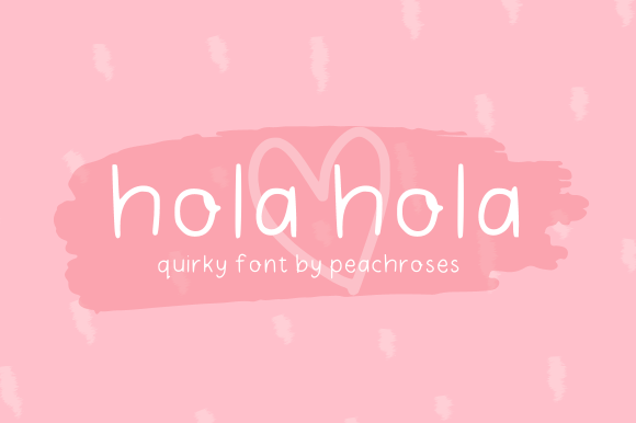Hola Hola: A Sweet Handwritten Font for Branding