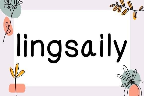 Lingsaily: A Sweet Handwritten Font for Campaigns