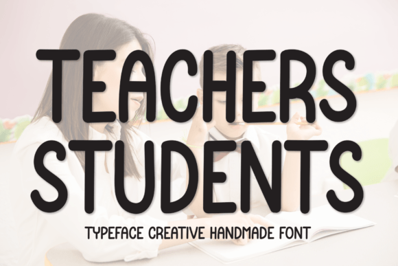 Teachers Students: A Cool Handwritten Font for Modern Marketing Design