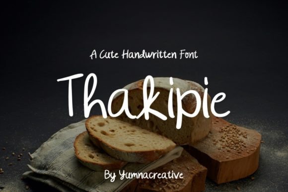 Thakipie: A Free-Spirited Handwritten Font for Scroll-Stopping Branding